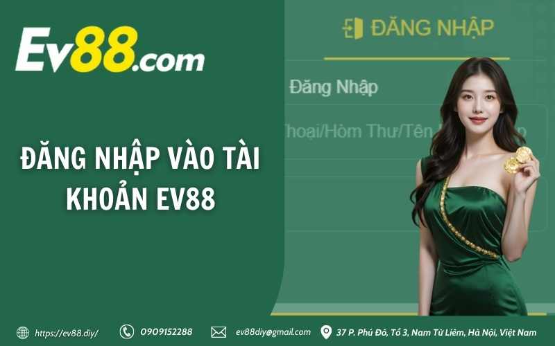Hướng dẫn nạp tiền Ev88 2 Đăng nhập vào tài khoản EV88